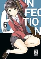Infection 6 Infection 6 By Toru Oikawa