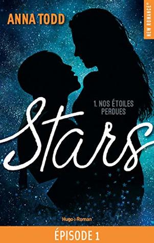 Nos étoiles perdues, épisode 1 (Stars #1, episode #1)