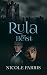 Rula The Heist