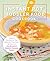 The Instant Pot Toddler Food Cookbook by Barbara Schieving