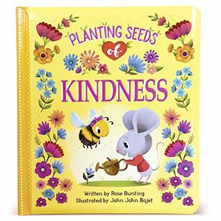 Planting Seeds of Kindness (Board book)