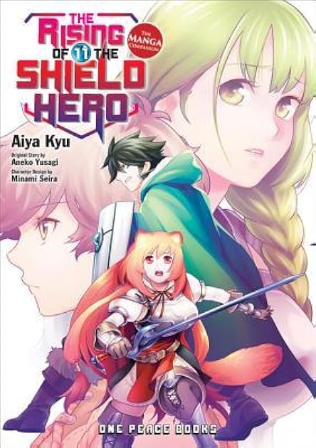 The Rising of the Shield Hero Volume 11: The Manga Companion (The Rising of the Shield Hero Series: Manga Companion)
