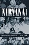 Nirvana: The Biog...