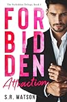 Forbidden Attraction (Forbidden Trilogy, #1)