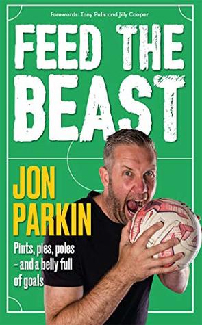Feed The Beast: Jon Parkin (Kindle Edition)