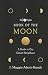 The Sky at Night: Book of the Moon – A Guide to Our Closest Neighbour