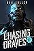 Chasing Graves (The Chasing...