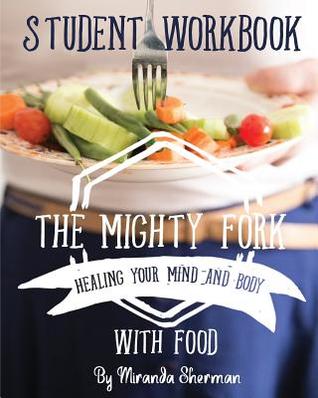 The Mighty Fork Student Workbook