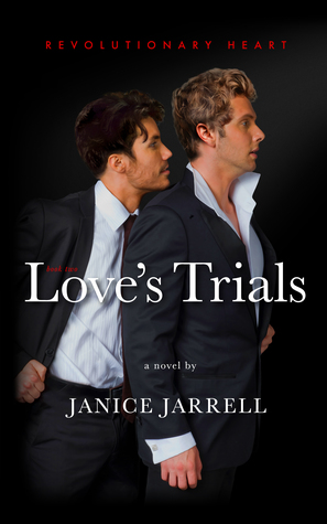 Love's Trials (Revolutionary Heart, #2)