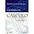 Um Curso de Cálculo, Volume 1 (Um Curso de Cálculo, # 1)