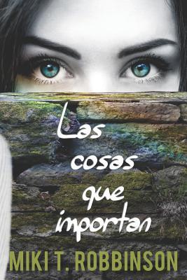 Las cosas que importan: Novela juvenil de romance lésbico (Spanish Edition)