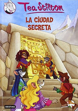 La ciudad secreta / Disfruta del tiempo libre con el Club de Tea (Hardcover)