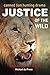 Justice of the Wild by Michael du Preez