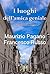 I luoghi dell'amica geniale: La memoria scomparsa (Italian Edition)
