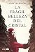 La frágil belleza del cristal (Chic) by Amy Harmon La frágil belleza del cristal (Chic) by Amy Harmon