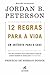 12 Regras para a Vida by Jordan B. Peterson