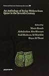 An Anthology of Syriac Writers from Qatar in the Seventh Century