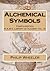 Alchemical Symbols (R.A.M.S. Library of Alchemy)