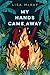 My Hands Came Away Red by Lisa McKay