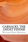 Carnacki, the Gho...