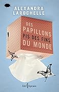 Des papillons pis des fins du monde