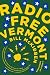 Radio Free Vermont by Bill McKibben Radio Free Vermont by Bill McKibben