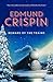 Beware of the Trains (The Gervase Fen Mysteries) by Edmund Crispin