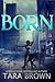 Born (Born #1)