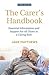 The Carer's Handbook 3rd Edition: Essential Information and Support for All Those in a Caring Role