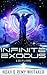 Infinite Exodus by Noah Whitaker