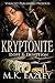 KRYPTONITE: Dope & Devotion