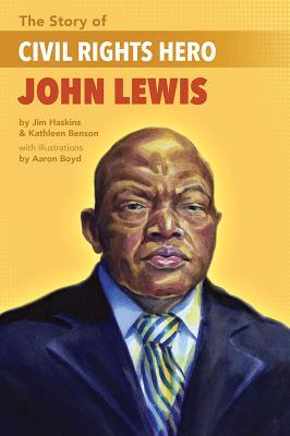 The Story of Civil Rights Hero John Lewis (Paperback)