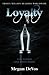 Loyalty (Anarchy, #2)