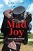 Mad Joy