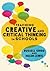 Teaching Creative and Criti...
