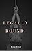 Legally Bound: College Roma...