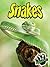 Snakes (Eye to Eye With Animals)
