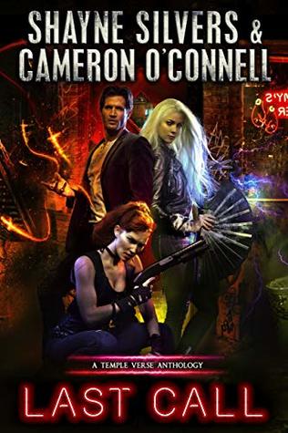 Last Call: A Temple Verse Anthology (Nate Temple, #5.5) (Callie Penrose, #4.5) (Quinn McKenna #0.5)