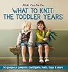 What to Knit: The...