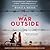The War Outside