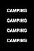 Camping Camping Camping Cam...
