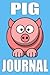 Pig Journal