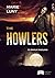 The Howlers, tome 2 : Amour...