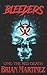 Bleeders: Book 1, the Red Death