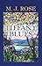 Tiffany Blues by M.J. Rose