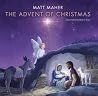 The Advent of Christmas The Advent of Christmas