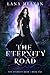 The Eternity Road (The Eter...