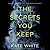 The Secrets You Keep by Kate White