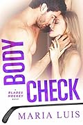 Body Check (Blades Hockey, #4)
