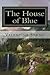The House of Blue